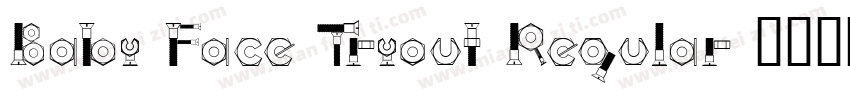 Baby Face Tryout Regular字体转换